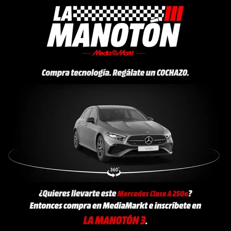 Manotón de Mediamarkt 3 con un Mercedes Clase A 250 e como regalo
