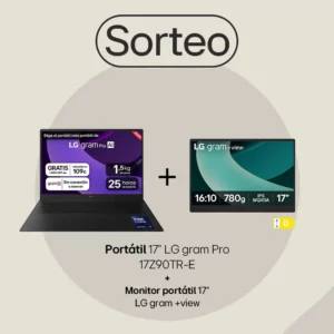 Sorteo de un LG Gram Pro 17Z90TR